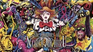 The Horrors of Noroi Michiru Is Provocative and Always Fascinating