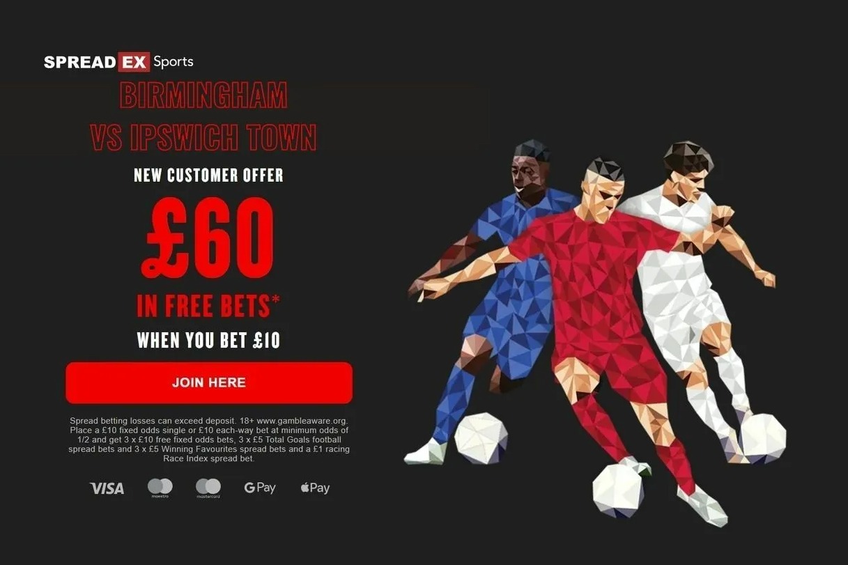 The Championship curtain raiser – Birmingham City vs Ipswich Town – just got bigger with Spreadex’s £60 free bet offer!