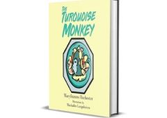 “The Turquoise Monkey:” A Heartfelt Tale of Friendship, Imagination, and Conservation