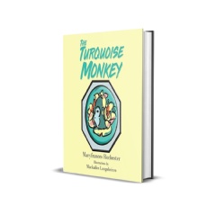 “The Turquoise Monkey:” A Heartfelt Tale of Friendship, Imagination, and Conservation