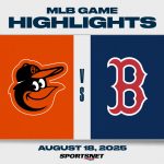 MLB Higlights: Orioles 6, Red Sox 3