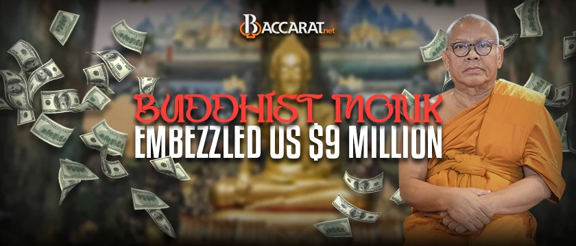 Thai Abbot Steals $9M from Temple to Fund Online Baccarat