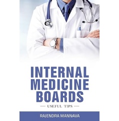 Rajendra Mannava’s “Internal Medicine Boards” Reviewed by Kirkus Reviews