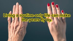 Time Flies By Faster As We Get Older. Here’s Why.