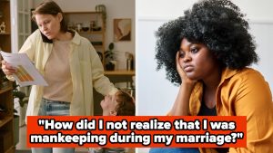 A Divorced Woman Just Brought Up The Concept Of “Mankeeping” For Married Women, And The Responses Reveal A Dark And Frustrating Pattern