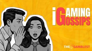 iGaming Gossips: $1.2B City of Dreams Sri Lanka has finally launched