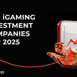 Top iGaming Investment Companies for 2025: How to Choose iGaming Investors
