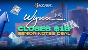 Wynn Macau Finalizes $1 Billion Senior Notes Offering