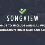 Songview Grows to Include GMR and SESAC Musical Works Data