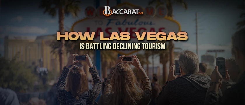 How Las Vegas Is Responding to Declining Tourist Numbers