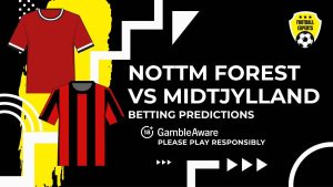 Nottingham Forest vs Midtjylland predictions and betting tips – First win for Postecoglou?