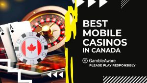 Best mobile casinos in Canada 2025