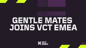 Gentle Mates Joins VCT EMEA Following Movistar KOI’s Removal From League