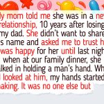 I Refuse to Accept My Mom’s New Boyfriend, She Needs a Reality Check