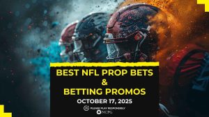 NFL prop bets today [October 17, 2025]