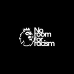 Premier League: No Room for Racism