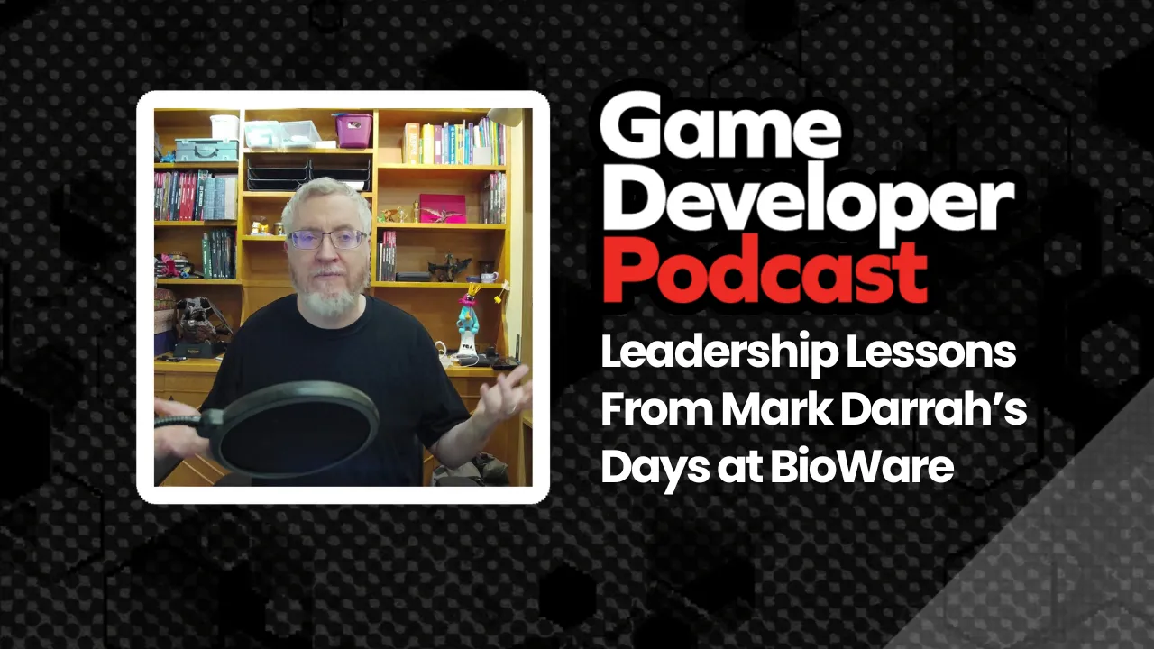 Leadership lessons from Mark Darrah’s days at BioWare