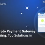 Best Crypto Payment Gateway for iGaming: Top Solutions in 2025