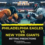Philadelphia Eagles vs New York Giants odds, predictions and betting tips – Eagles expect to avenge TNF loss two weeks ago