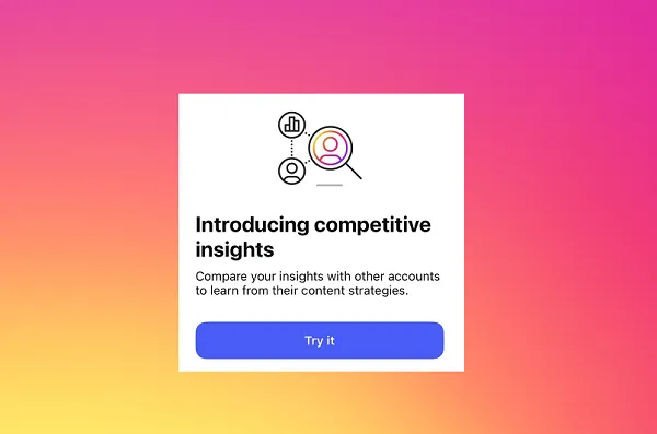 Instagram Adds Competitor Insights for Professional Accounts