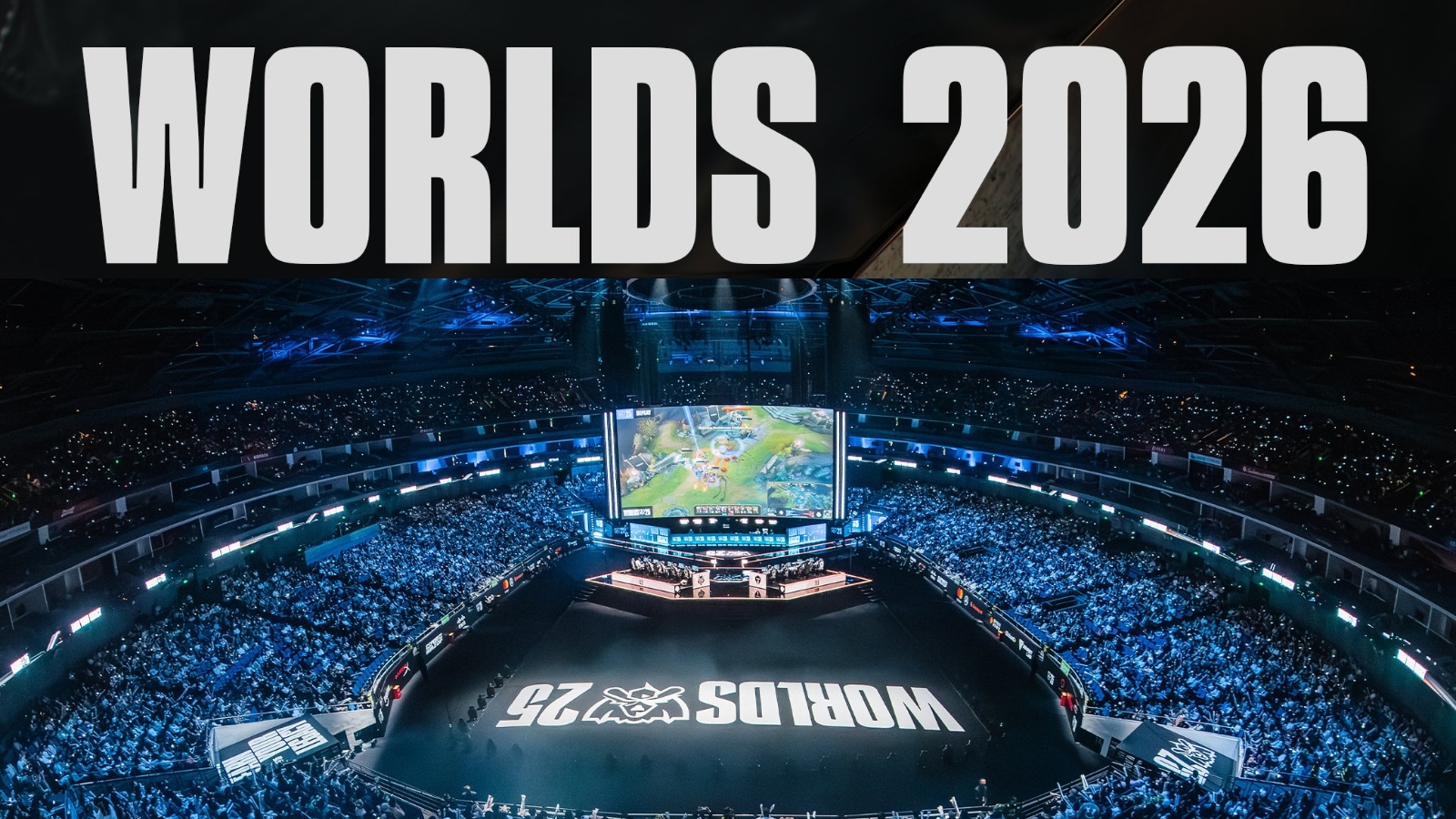 Riot Games Reveal 2026 International Tournament Locations: LoL Worlds ’26, MSI & First Stand