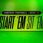 Updated Fantasy Football Start ‘Em, Sit ‘Em Week 11: Who should I start, lineup advice, best matchups, DFS picks