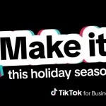 TikTok Launches Holiday Hub to Assist With Christmas Campaigns